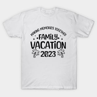 Family Vacation T-Shirt